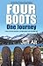 Four Boots-One Journey: A Story of Survival, Awareness & Rejuvenation on the John Muir Trail