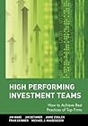 High Performing Investment Teams by Jim Ware