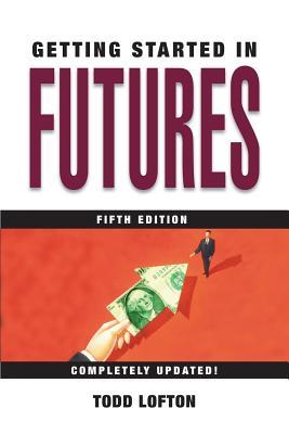 Getting Started in Futures (Paperback)