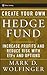 Create Your Own Hedge Fund: Increase Profits and Reduce Risks with ETFs and Options (Wiley Trading)