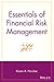 Essentials of Financial Risk Management (Essentials Series)