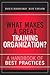 What Makes a Great Training Organization? by Doug Harward