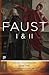 Faust I & II (Goethe's Coll...