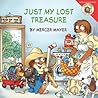 Just My Lost Treasure (The New Adventures of Mercer Mayer's Little Critter)