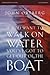 If You Want to Walk on Water, You've Got to Get Out of the Boat Bible Study Participant's Guide: A 6-Session Journey on Learning to Trust God