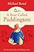 A Bear Called Paddington (Paddington Bear, #1)