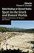 Sport in the Greek and Roman Worlds: Early Greece, The Olympics, and ContestsVolume 1 (Oxford Readings in Classical Studies)
