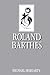 Roland Barthes (Key Contemporary Thinkers)