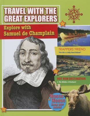 Explore With Samuel De Champlain