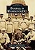 Baseball in Washington, D.C  (Images of America: D.C.)