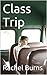 Class Trip