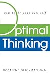 Optimal Thinking: How to Be Your Best Self