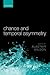 Chance and Temporal Asymmetry by Alastair Wilson