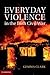 Everyday Violence in the Ir...