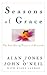 Seasons of Grace: The Life-...