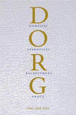 Dorg - Domestic Operatives Recruitment Group