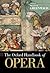 The Oxford Handbook of Opera (Oxford Handbooks)