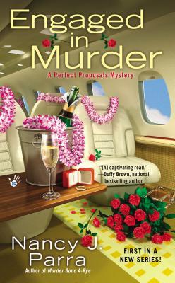 Engaged in Murder (Perfect Proposals Mystery#1)