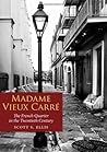 Madame Vieux Carr...