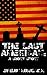 The Last American (A Short Story)