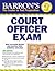 Barron's Court Officer Exam by Donald J. Schroeder