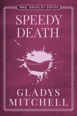 Speedy Death (Mrs. Bradley #1)