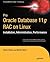 Pro Oracle Database 11g RAC on Linux by Julian Dyke
