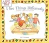 I See Things Differently by Pat Thomas