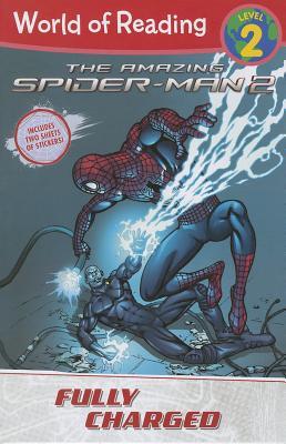 Fully Charged (The Amazing Spider-Man: World of Reading: Level 2)