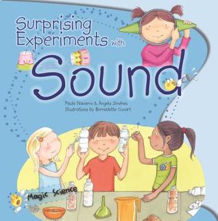 Surprising Experiments With Sound (Magic Science)