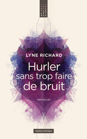 Hurler sans trop faire de bruit (Paperback)
