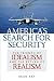 America's Search for Security: The Triumph of Idealism and the Return of Realism