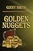 Golden Nuggets by Ginny Smith