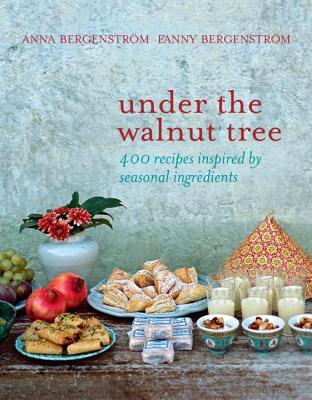 Under the Walnut Tree: Good Ideas from Our Kitchen (Hardcover)