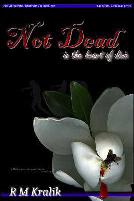 Not Dead in the Heart of Dixie (Paperback)
