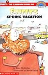 Fluffy's Spring Vacation by Kate McMullan