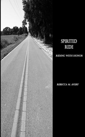 Spirited Ride (Riding With Honor, #6)