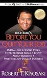 Rich Dad's Before You Quit Your Job by Robert T. Kiyosaki