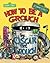 How To Be A Grouch by Caroll Spinney
