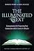 The Illuminated Text Vol 4: Commentaries for Deepening Your Connection with A Course in Miracles (4)
