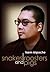 Snakes, Roosters & Pigs by Tsem Tulku Rinpoche
