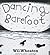 Dancing Barefoot by Wil Wheaton