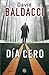 Día cero by David Baldacci Día cero by David Baldacci