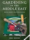 Gardening in the Middle East Gardening in the Middle East