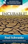 Incurable: What to Do When God Says It's Over (Major Preaching from Minor Prophets Series)