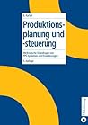 Produktionsplanung und - steuerung.