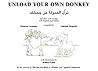 Unload Your Own Donkey نزّل عن جحشك