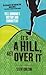 It's a Hill, Get Over It: Fell Running's History and Characters