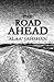 The Road Ahead
