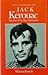 Jack Kerouac Novelist of the Beat Generation